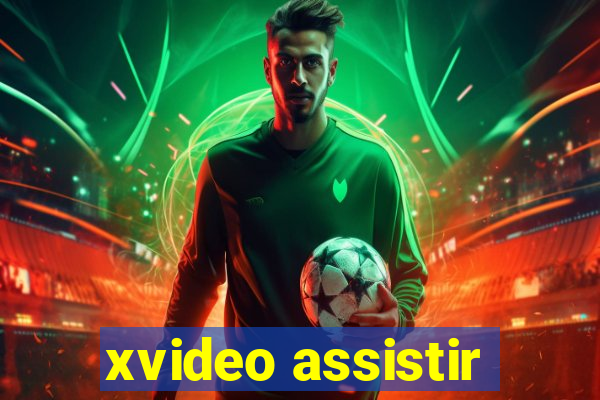 xvideo assistir